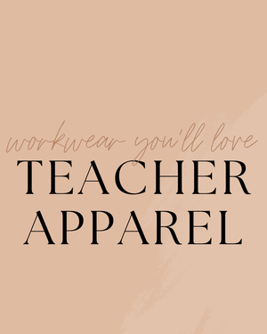 Teacher Apparel