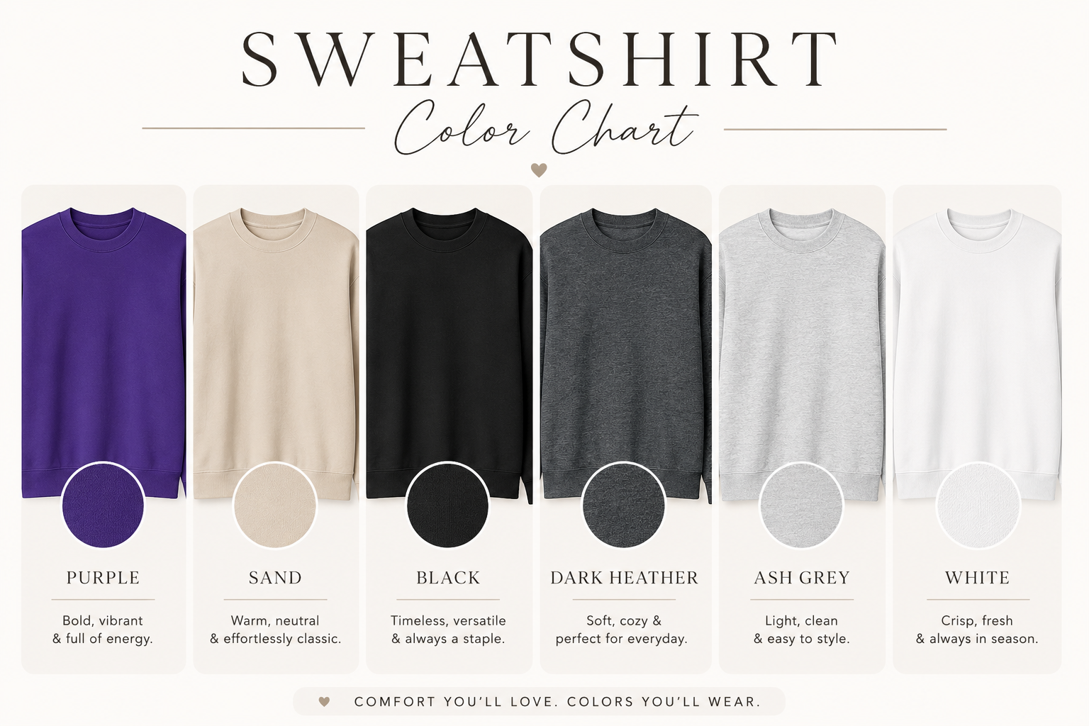 A color chart graphic for sweatshirts showing six color options: purple, sand, black, dark heather, ash grey, and white. Each sweatshirt is displayed with a circular color swatch below it and descriptive text labels underneath.
