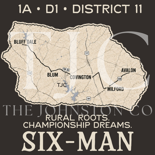 District 11. Rural Roots. Championship Dreams. Six-Man Football Tee